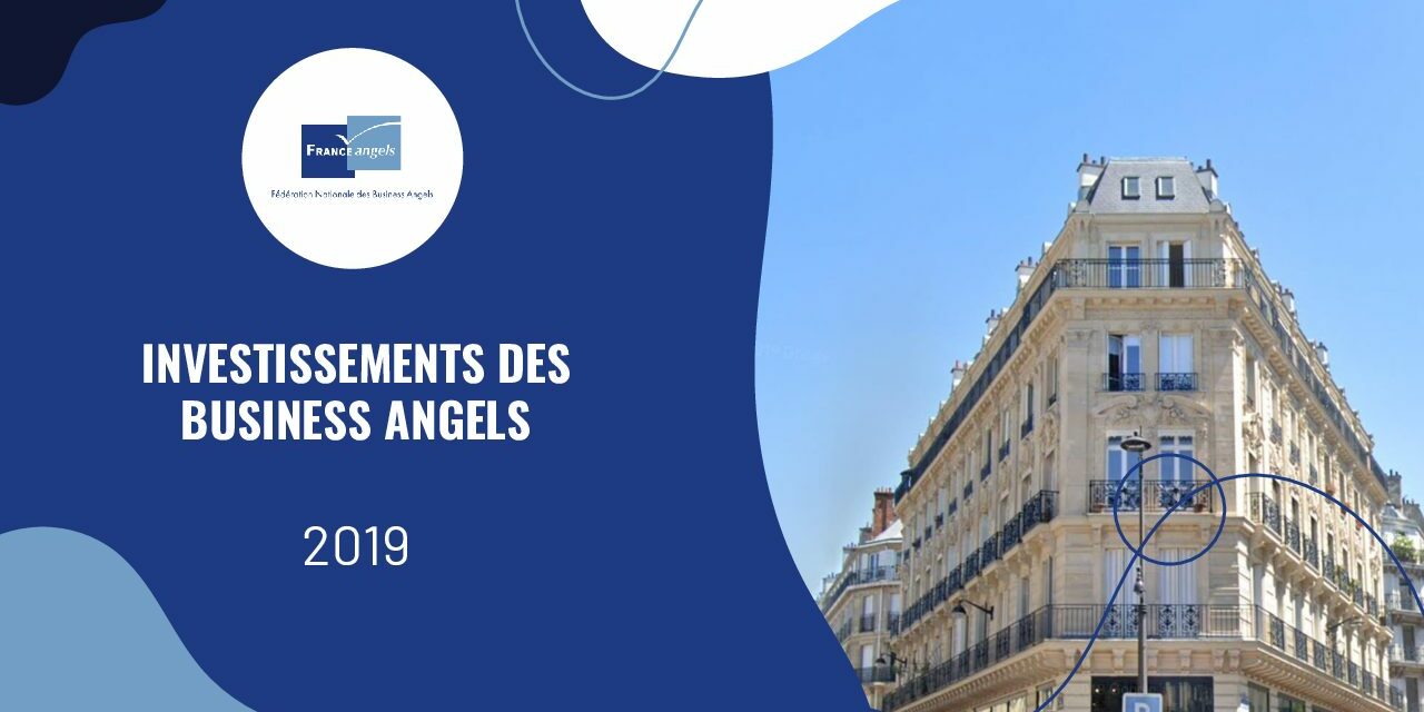 France Angels – Bilan Investissement 2019