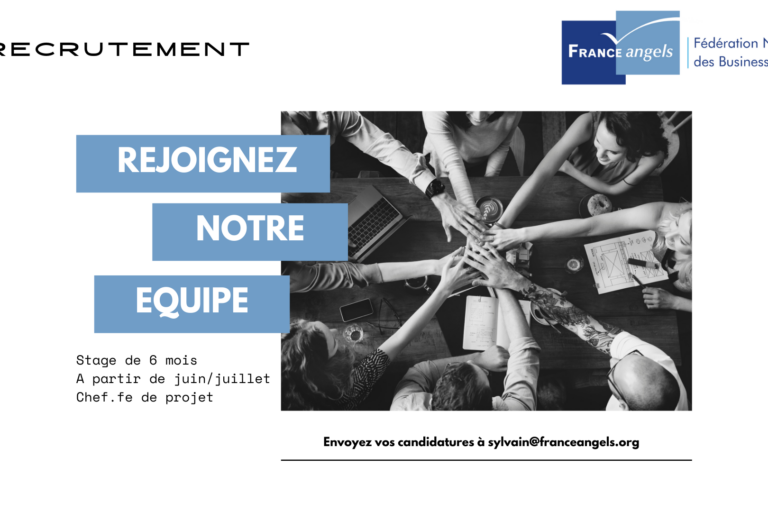 France Angels recrute un ou une chef.fe de projets (stage)