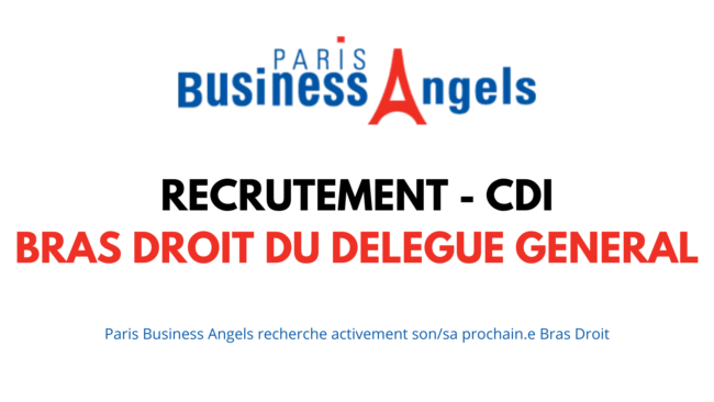 Paris Business Angels recrute son bras droit du Délégué Général