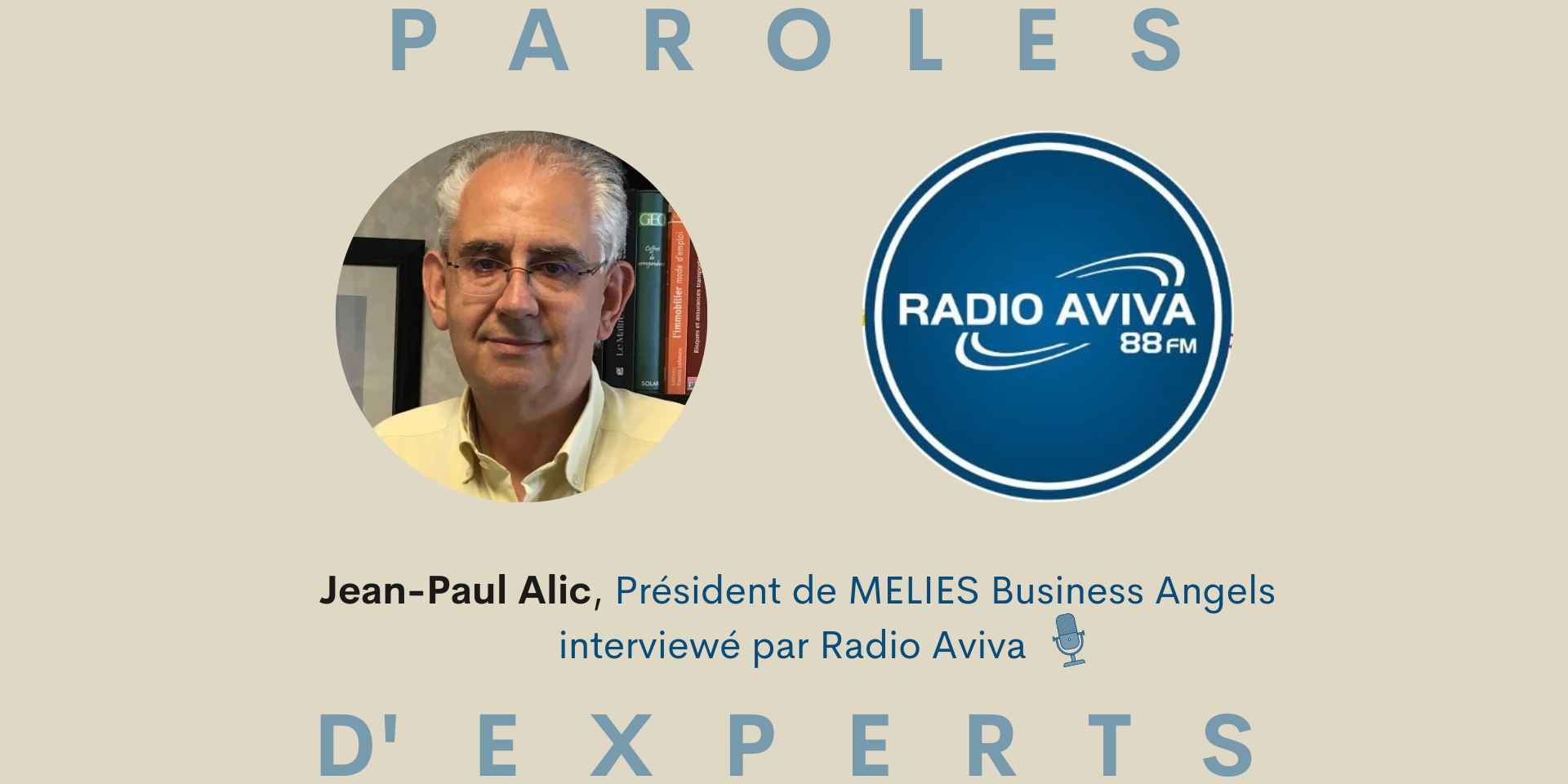 Podcast avec Jean-Paul Alic, Président de MELIES Business Angels