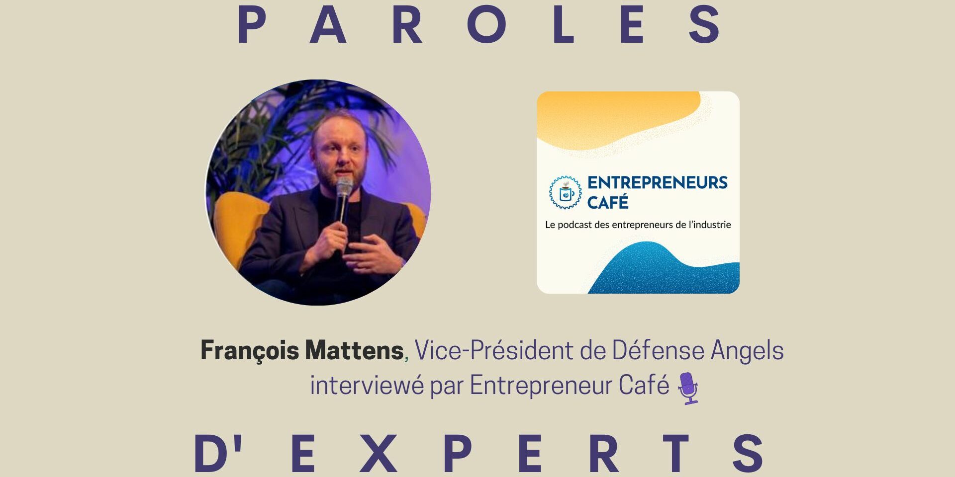 Podcast Entrepreneurs Café avec François MATTENS