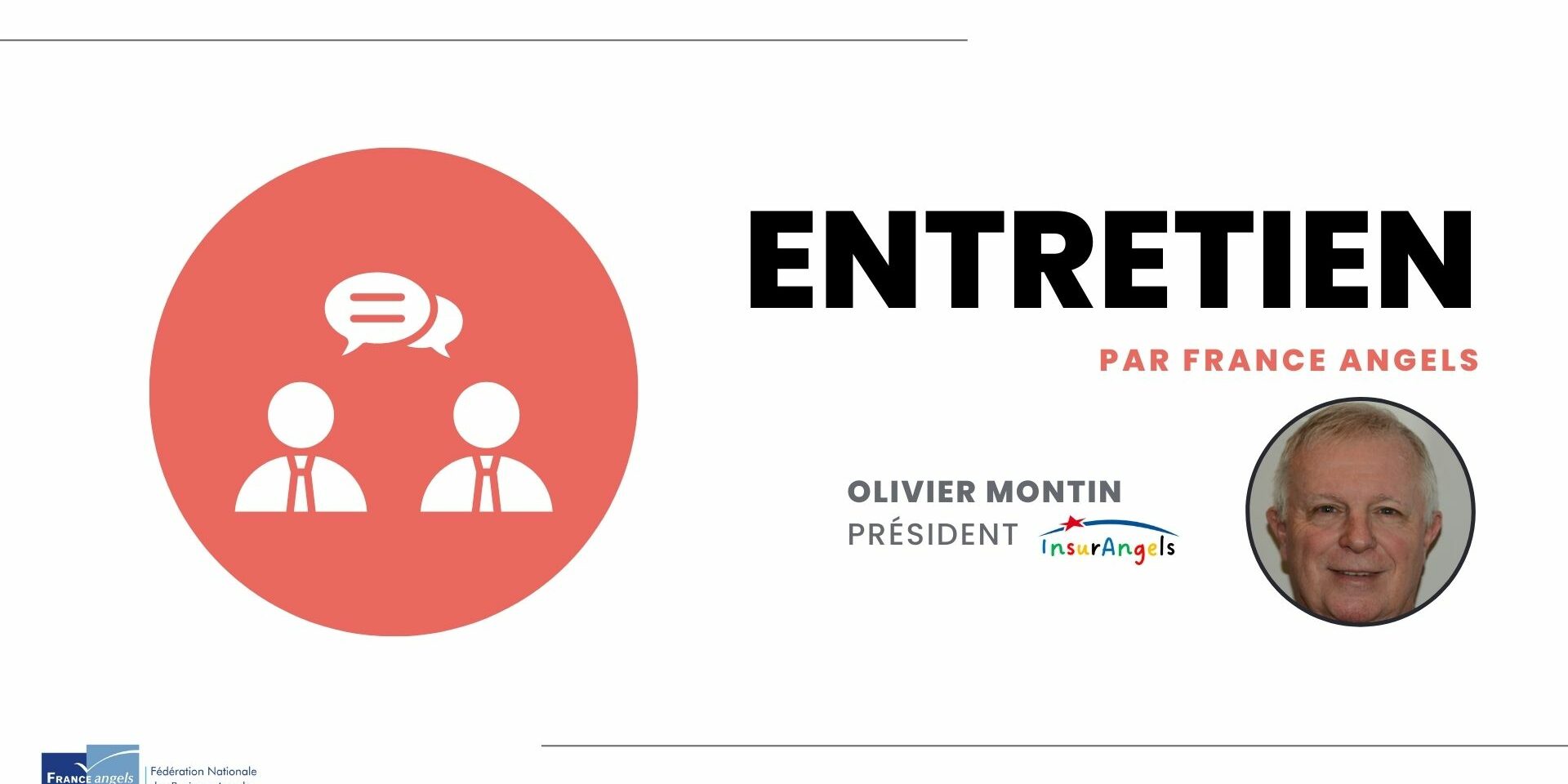 Olivier Montin, Président d’InsurAngels Olivier Montin, Président d'InsurAngels