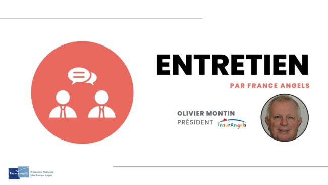 Olivier Montin, Président d'InsurAngels