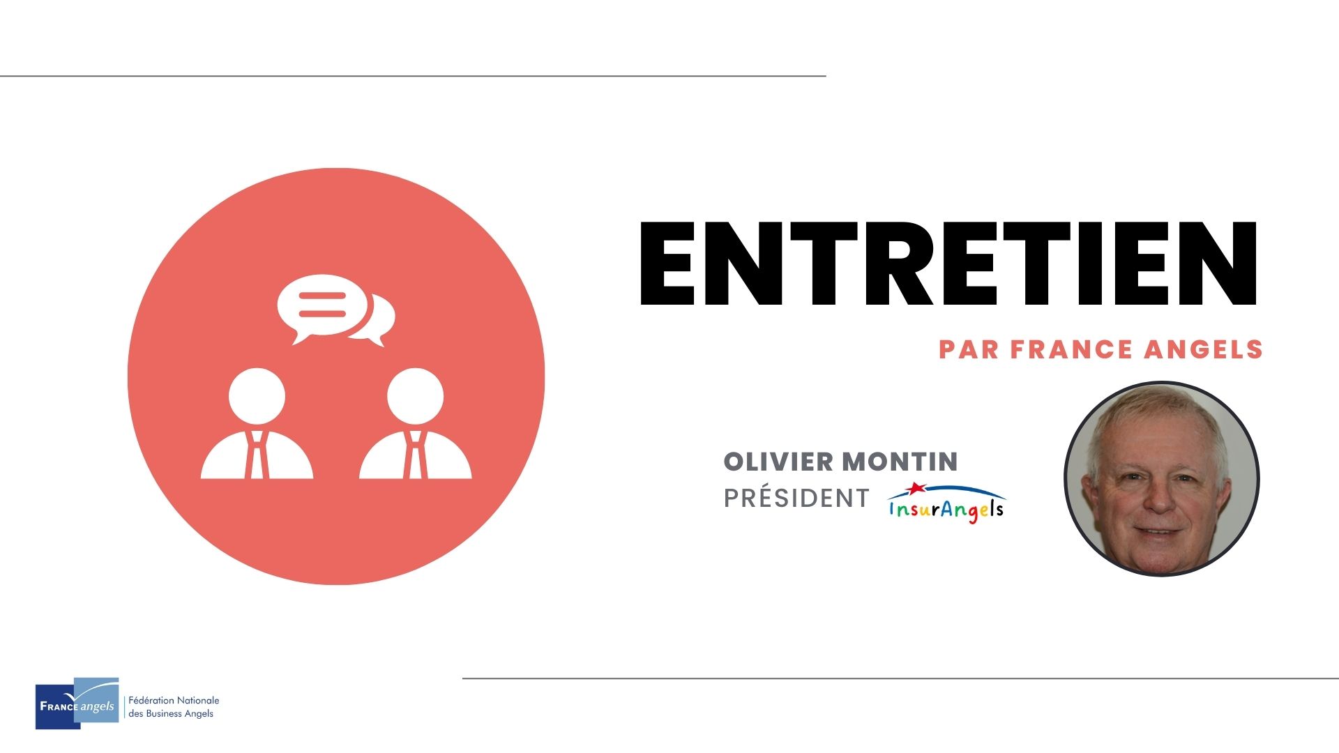Olivier Montin, Président d'InsurAngels - France Angels