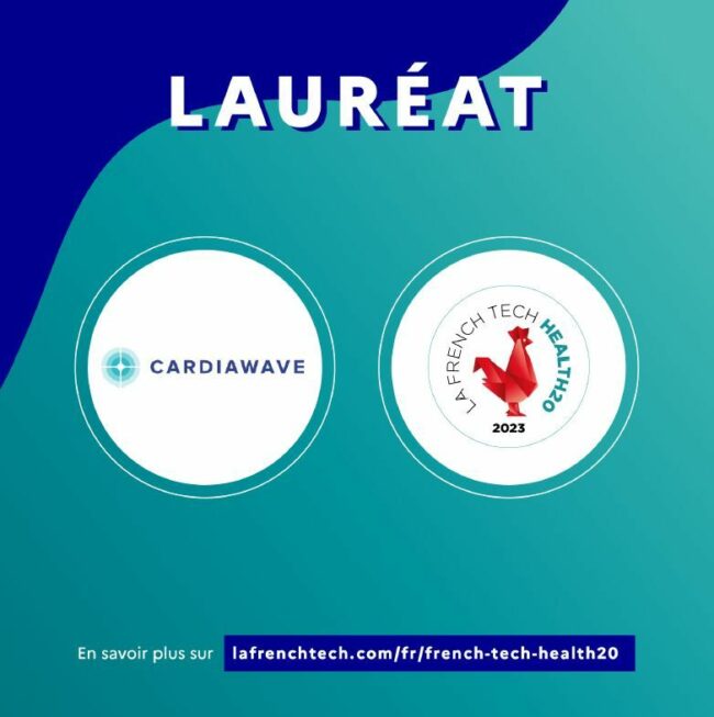 Cardiawave, soutenue par plusieurs réseaux de Business Angels, est lauréate de la première promotion du programme French Tech Health20