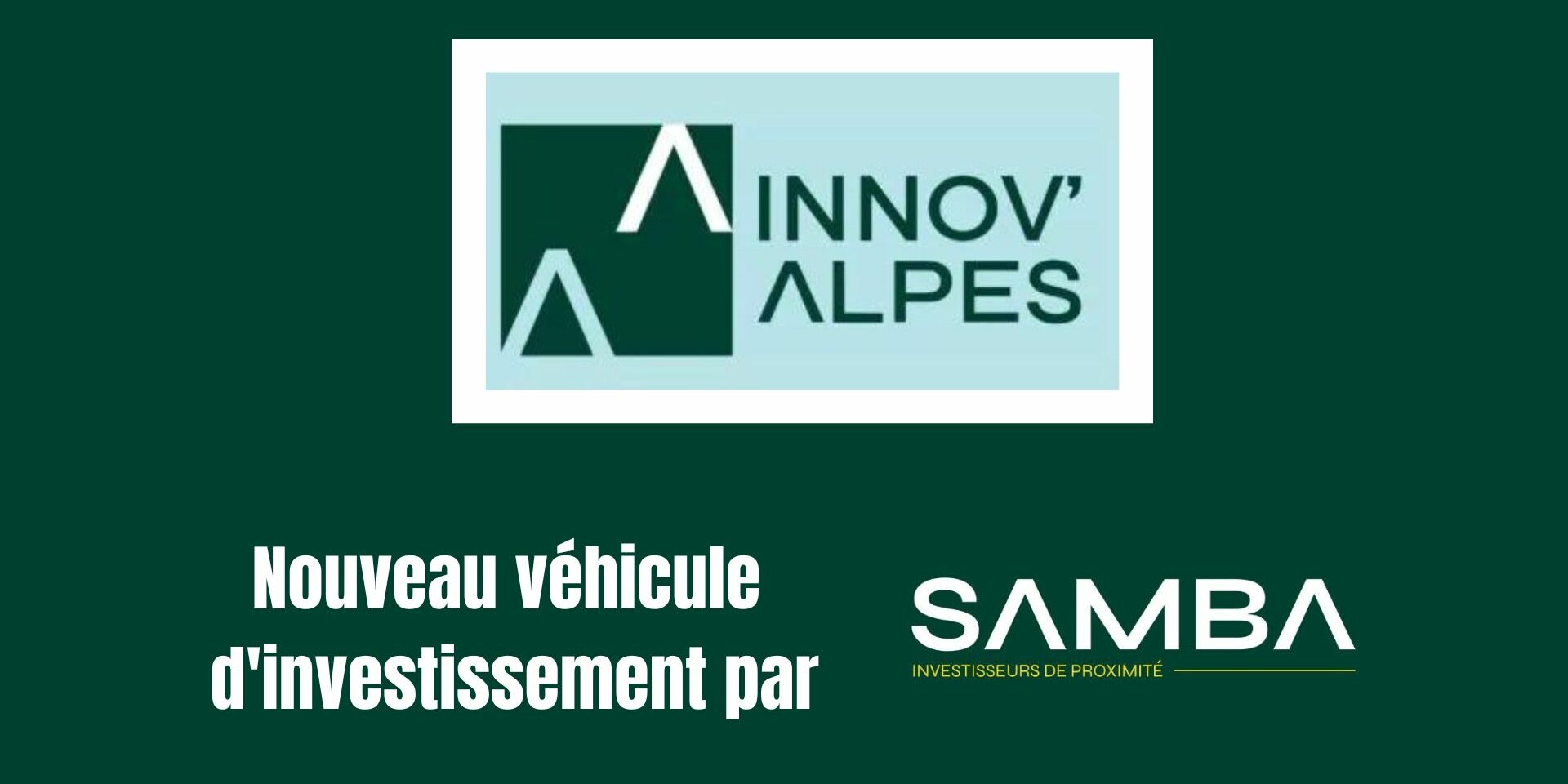 Nouveau véhicule d’investissement pour SAMBA Nouveau véhicule d'investissement pour SAMBA