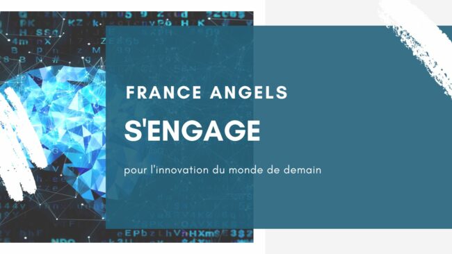 France Angels montre son engagement pour l’innovation de demain