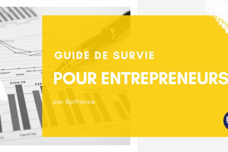 Guide de survie Deeptech pour les entrepreneurs de Bpifrance Guide de survie Deeptech pour les entrepreneurs de Bpifrance