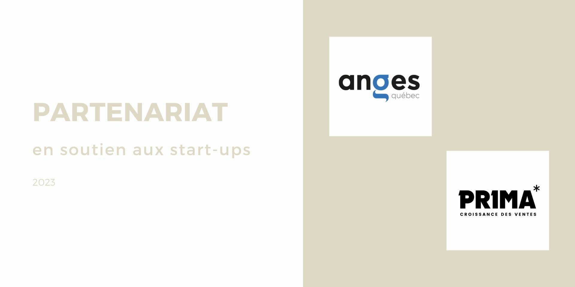 Prima et Anges Québec sont partenaires Prima et Anges Québec sont partenaires