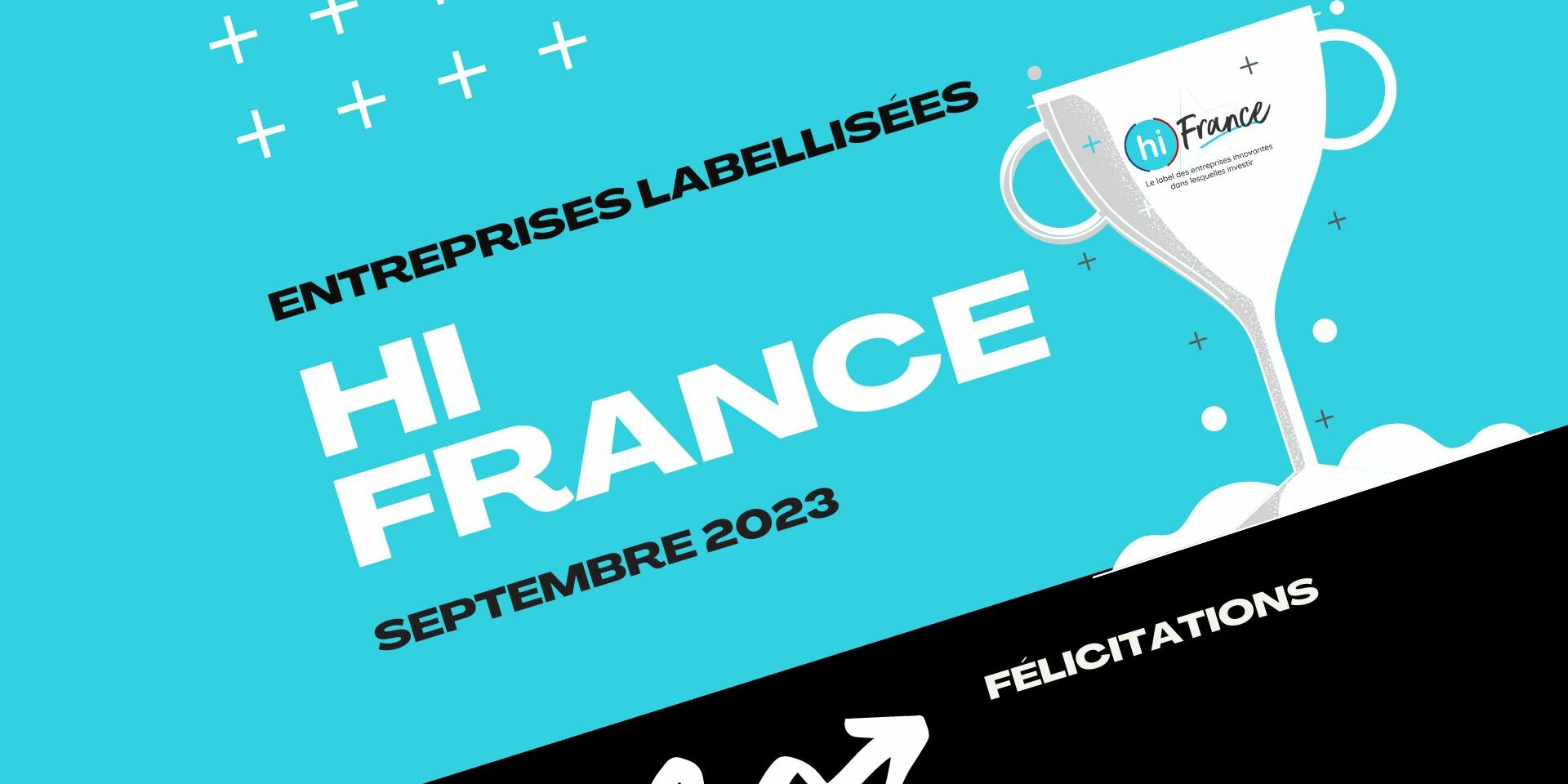 Les entreprises labellisées hi France de septembre 2023