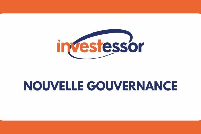 Nouvelle gouvernance chez Investessor Nouvelle gouvernance chez Investessor