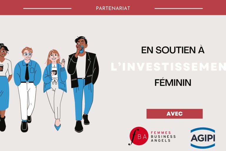 Femmes Business Angels et AGIPI ensemble pour l’investissement féminin Femmes Business Angels et AGIPI ensemble pour l'investissement féminin