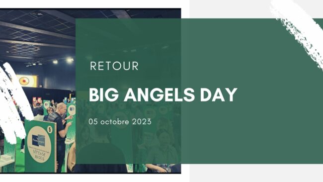 Retour BIG Angels Day, 3ème édition – 2023 Retour BIG Angels Day, 3ème édition - 2023