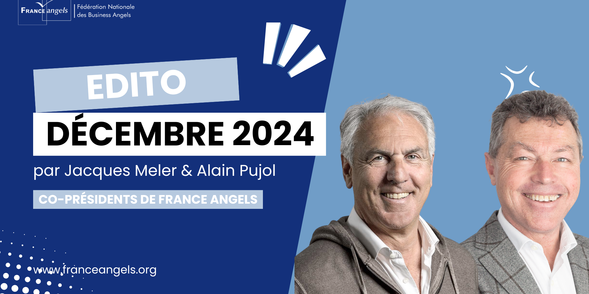 Edito Décembre 2024 de France Angels Edito Décembre 2024 de France Angels