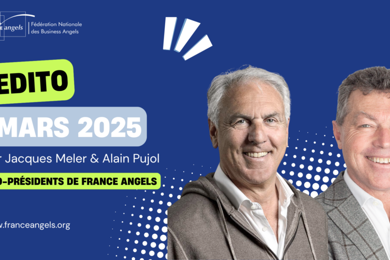 Edito Mars 2025 France Angels Edito Mars 2025 France Angels