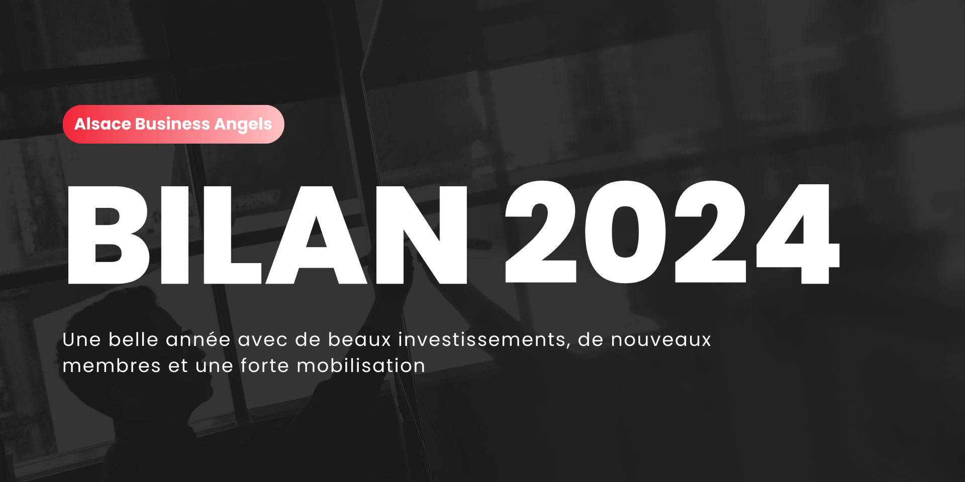 Alsace Business Angels en 2024 Alsace Business Angels en 2024