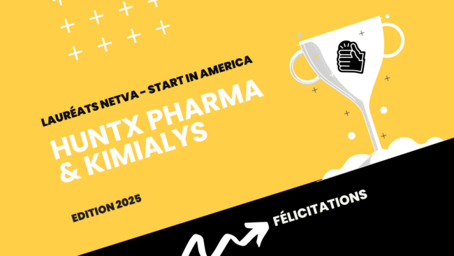 HuntX Pharma, Kimialys lauréates 2025 de « NETVA – Start in America » HuntX Pharma, Kimialys lauréates 2025 de « NETVA - Start in America », start-ups soutenues par Angels Santé
