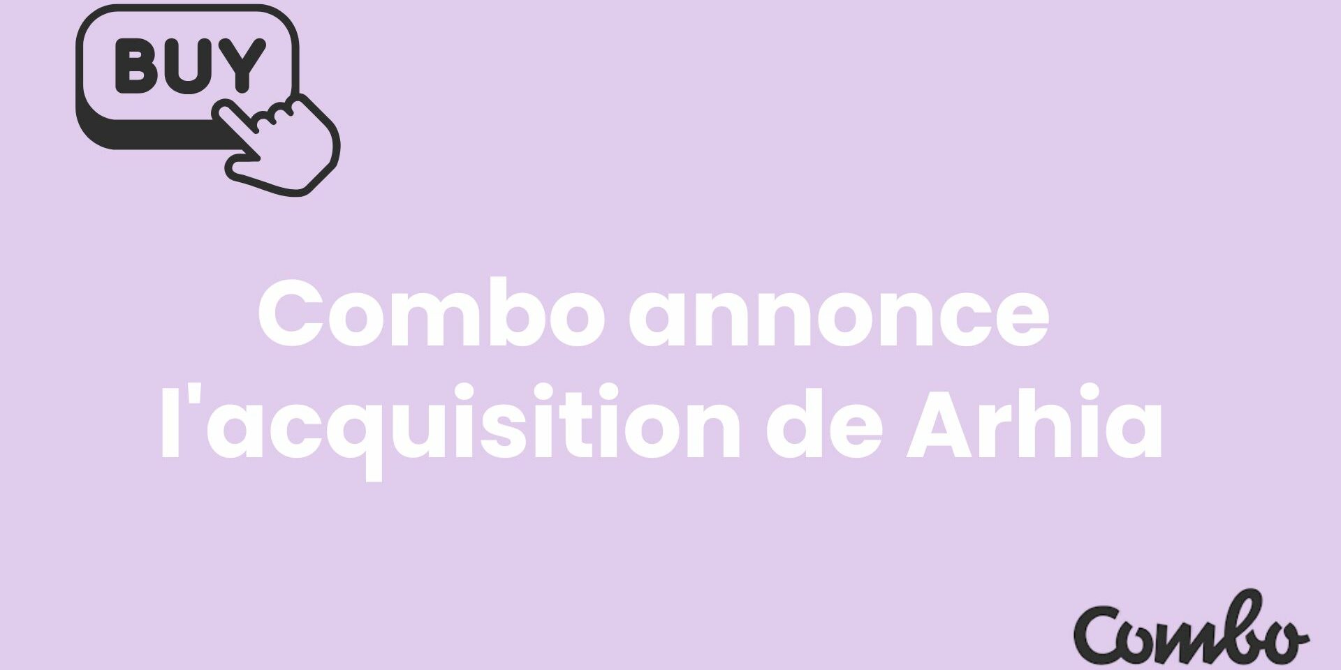 Combo acquiert l’entreprise Arhia, spécialisée dans la paie. Combo acquiert l'entreprise Arhia, spécialisée dans la paie.