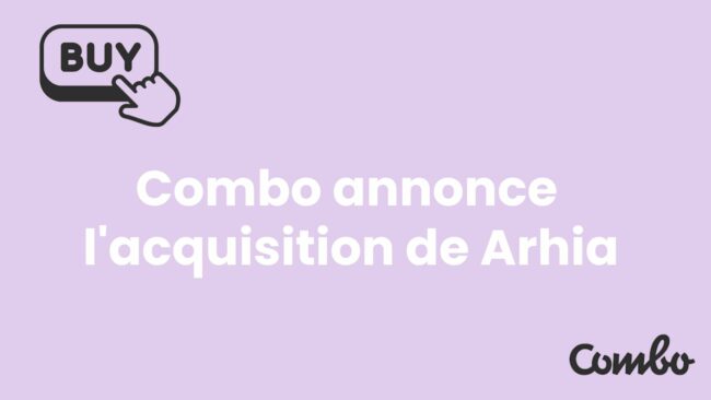 Combo acquiert l’entreprise Arhia, spécialisée dans la paie. Combo acquiert l'entreprise Arhia, spécialisée dans la paie.
