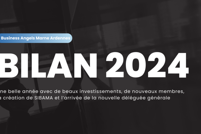 Bilan 2024 de Business Angels Marne Ardennes Bilan 2024 de Business Angels Marne Ardennes