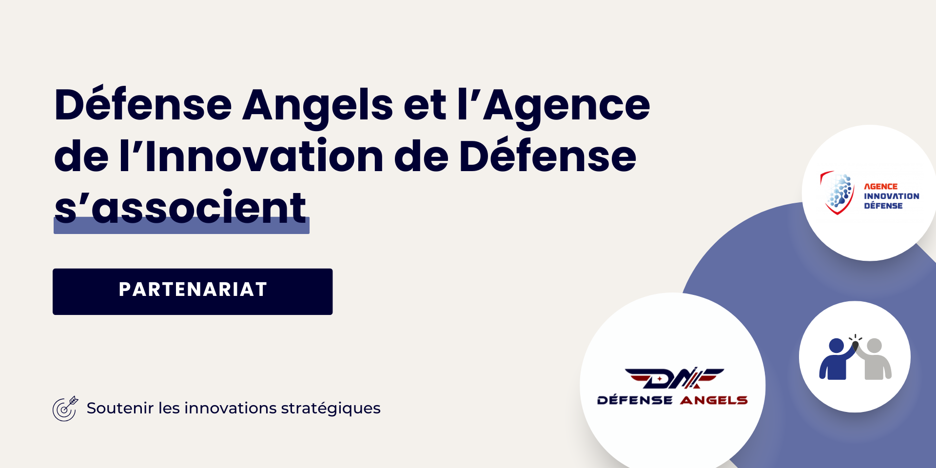 Renouvellement du partenariat entre Défense Angels et l’Agence de l’Innovation de Défense Renouvellement du partenariat entre Défense Angels et l'Agence de l'Innovation de Défense