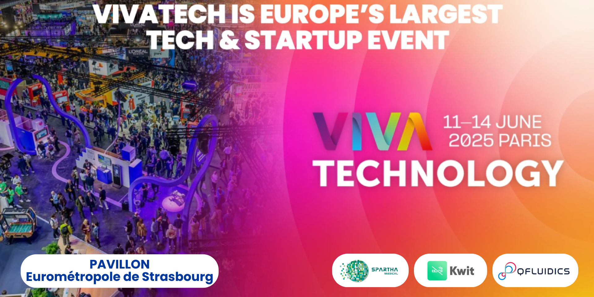 Spartha Médical, Kwit et Qfluidics seront à Viva Technology Spartha Médical, Kwit et Qfluidics seront à Viva Technology