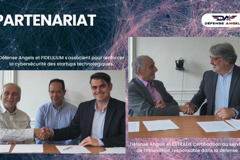 Défense Angels nouent de nouveaux partenariats Le réseau de Business Angels dédié au secteur de la Défense officialisent deux nouveaux partenariats auprès de ESTRADS Certification et FIDELILIUM.