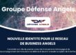 Défense Angels change d’échelle et devient le Groupe Défense Angels : un acteur clé de l’innovation et de l’accompagnement des startups stratégiques en France et en Europe