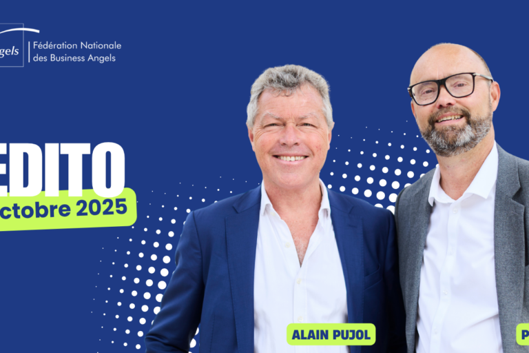 Edito Octobre 2025 : la force du collectif au service de l'amorçage, par France Angels