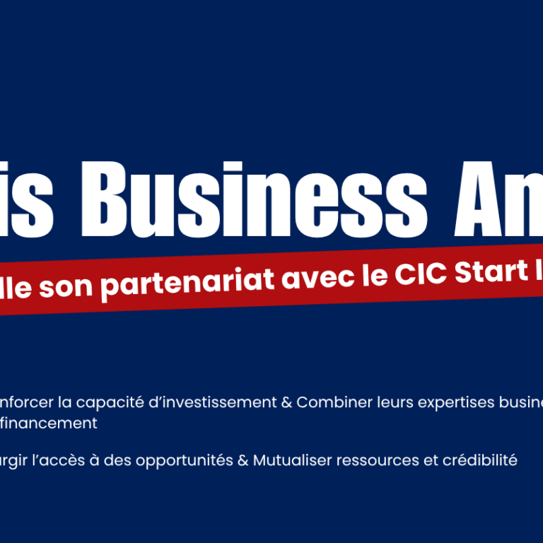 Paris Business Angels et CIC Start Innovation renouvellent leur partenariat