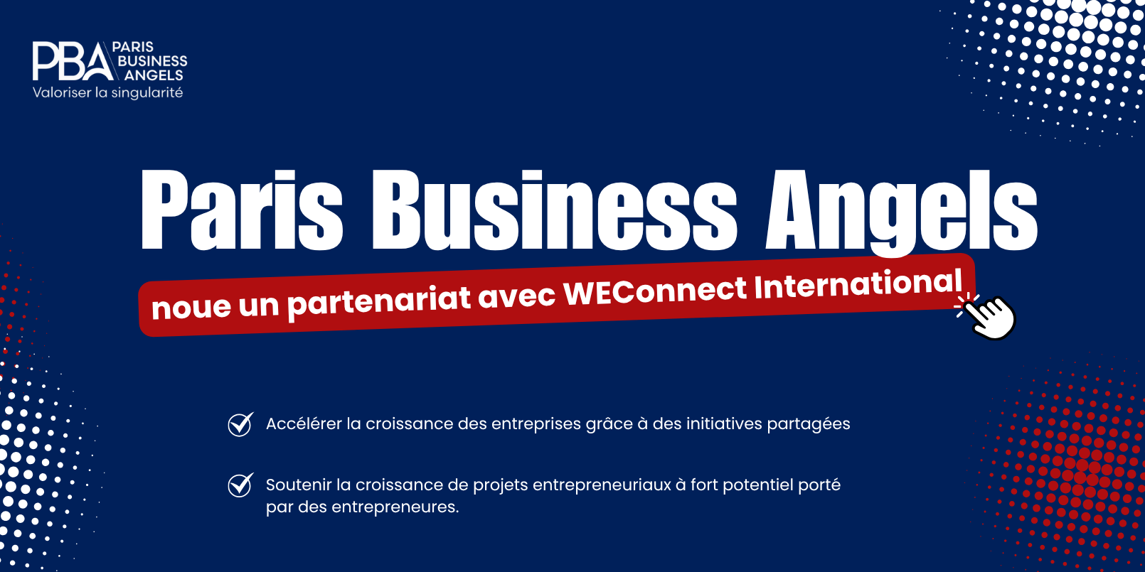 Paris Business Angels et WEConnect International s’allient Paris Business Angels et WEConnect International s'allient