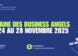 Semaine officielle des Business Angels, du 24 au 28 novembre 2025