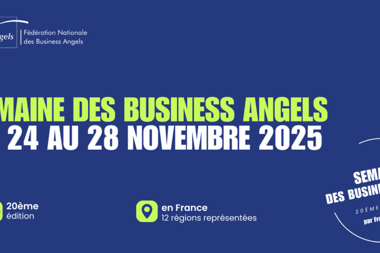 Semaine officielle des Business Angels, du 24 au 28 novembre 2025