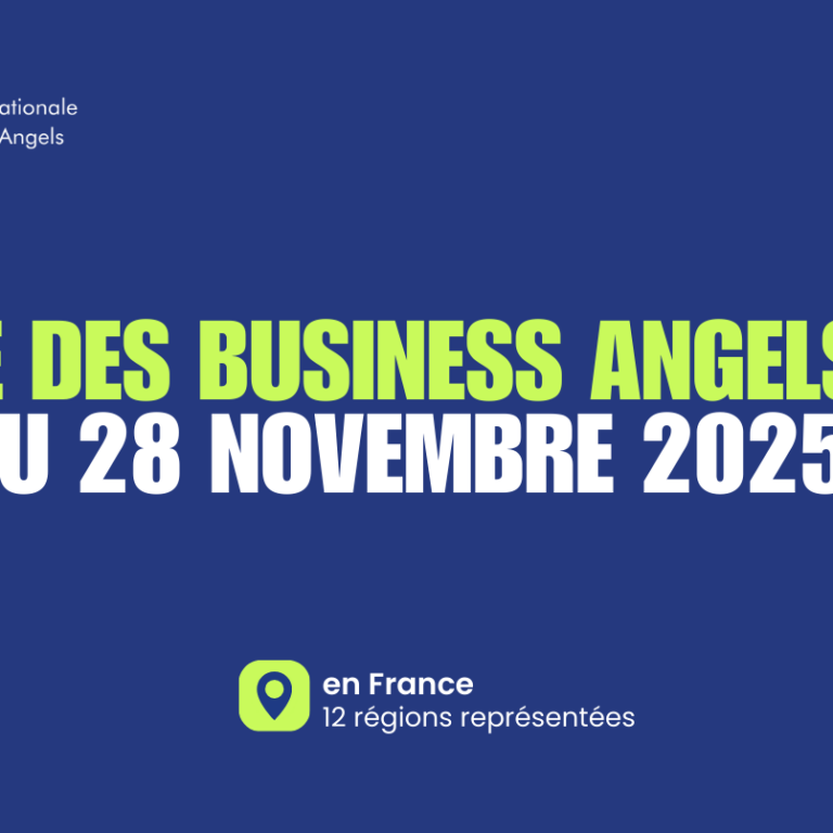 Semaine officielle des Business Angels, du 24 au 28 novembre 2025