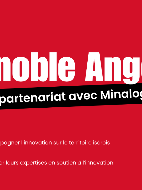 Grenoble Angels et Minalogic annoncent un partenariat stratégique
