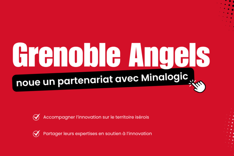 Grenoble Angels et Minalogic annoncent un partenariat stratégique