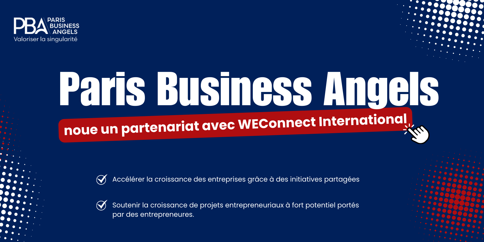 Paris Business Angels et WEConnect International s’allient Paris Business Angels et WEConnect International s'allient