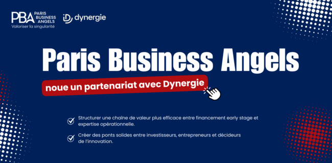 Paris Business Angels et Dynergie : un partenariat stratégique pour propulser l’innovation française. Paris Business Angels et Dynergie : un partenariat stratégique pour propulser l'innovation française.