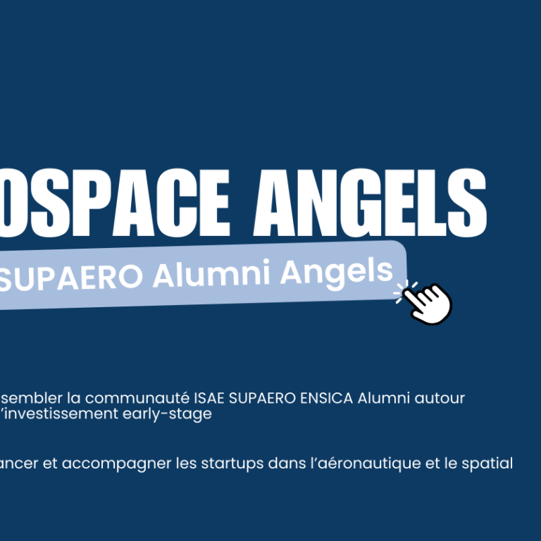 SUPAERO Alumni Angels par Aerospace Angels SUPAERO Alumni Angels par Aerospace Angels