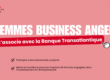 Femmes Business Angels et Banque Transatlantique à nouveau partenaires