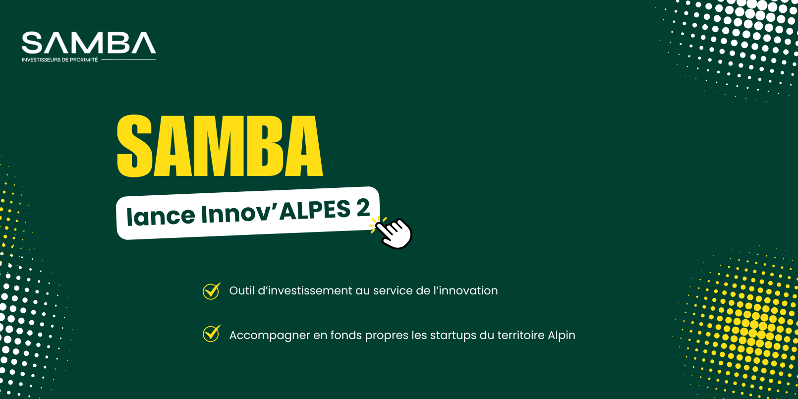 SAMBA lance Innov'ALPES 2 en soutien aux startups
