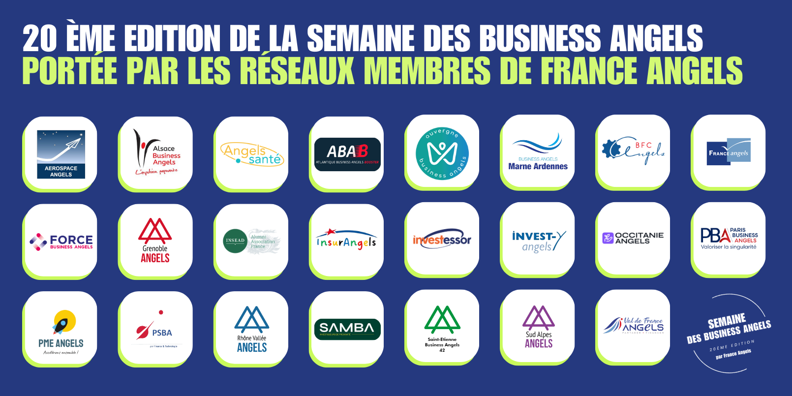 Bilan de la 20ème édition de la semaine des Business Angels organisée par France Angels et portée par ses réseaux membres