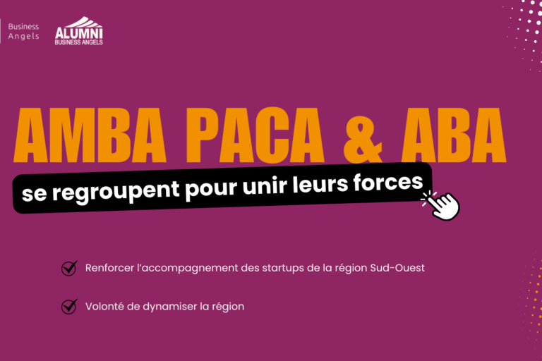 Arts & Métiers Business Angels PACA et Alumni Business Angels unissent leurs forces Arts & Métiers Business Angels PACA et Alumni Business Angels unissent leurs forces