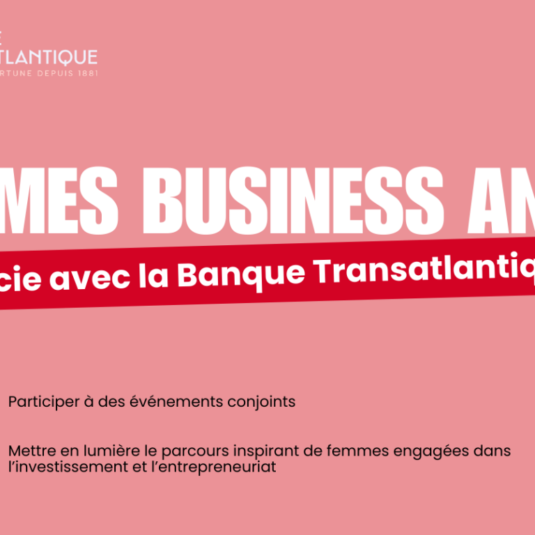 Femmes Business Angels et Banque Transatlantique à nouveau partenaires Femmes Business Angels et Banque Transatlantique à nouveau partenaires