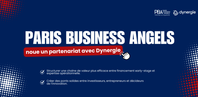 Paris Business Angels et Dynergie : un partenariat stratégique pour propulser l’innovation française. Paris Business Angels et Dynergie : un partenariat stratégique pour propulser l'innovation française.