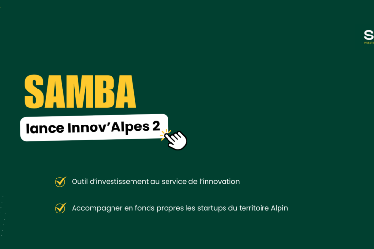SAMBA lance Innov'ALPES 2 en soutien aux startups