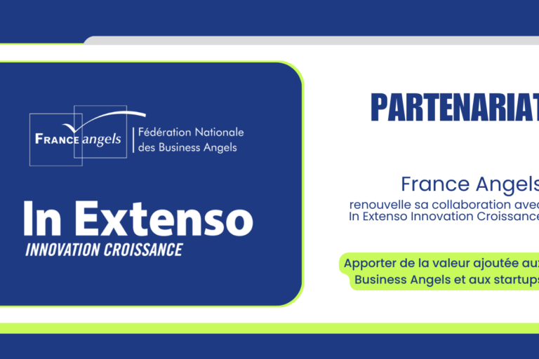 France Angels et In Extenso Innovation Croissance renouvellent leur partenariat stratégique