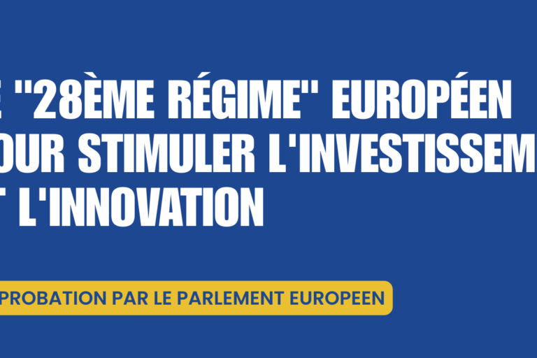 Le "28ème régime" européen pour stimuler l'investissement et l'innovation
