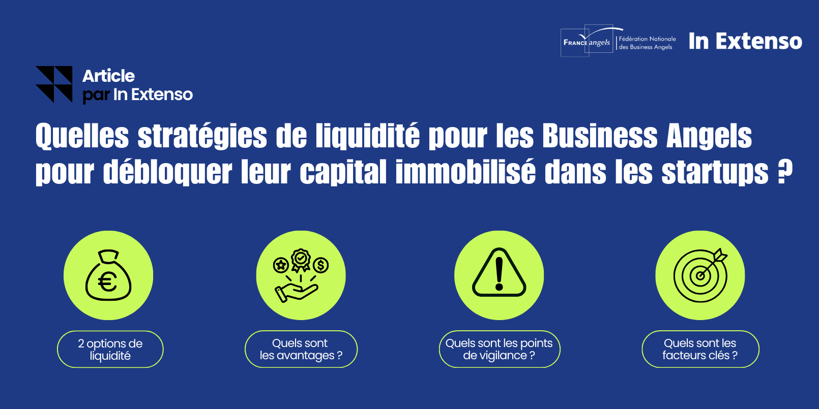 Quelles stratégies de liquidité pour les Business Angels pour débloquer leur capital immobilisé dans les startups ? Quelles stratégies de liquidité pour les Business Angels pour débloquer leur capital immobilisé dans les startups ?