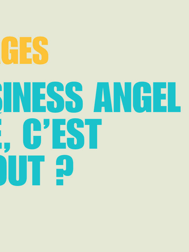 Être Business Angel en santé, c'est avant tout ?